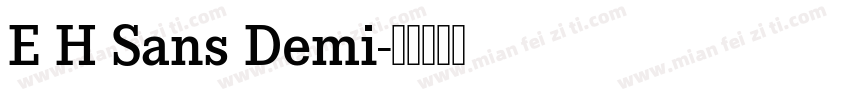 E H Sans Demi字体转换